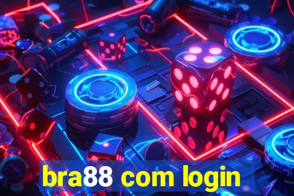 bra88 com login